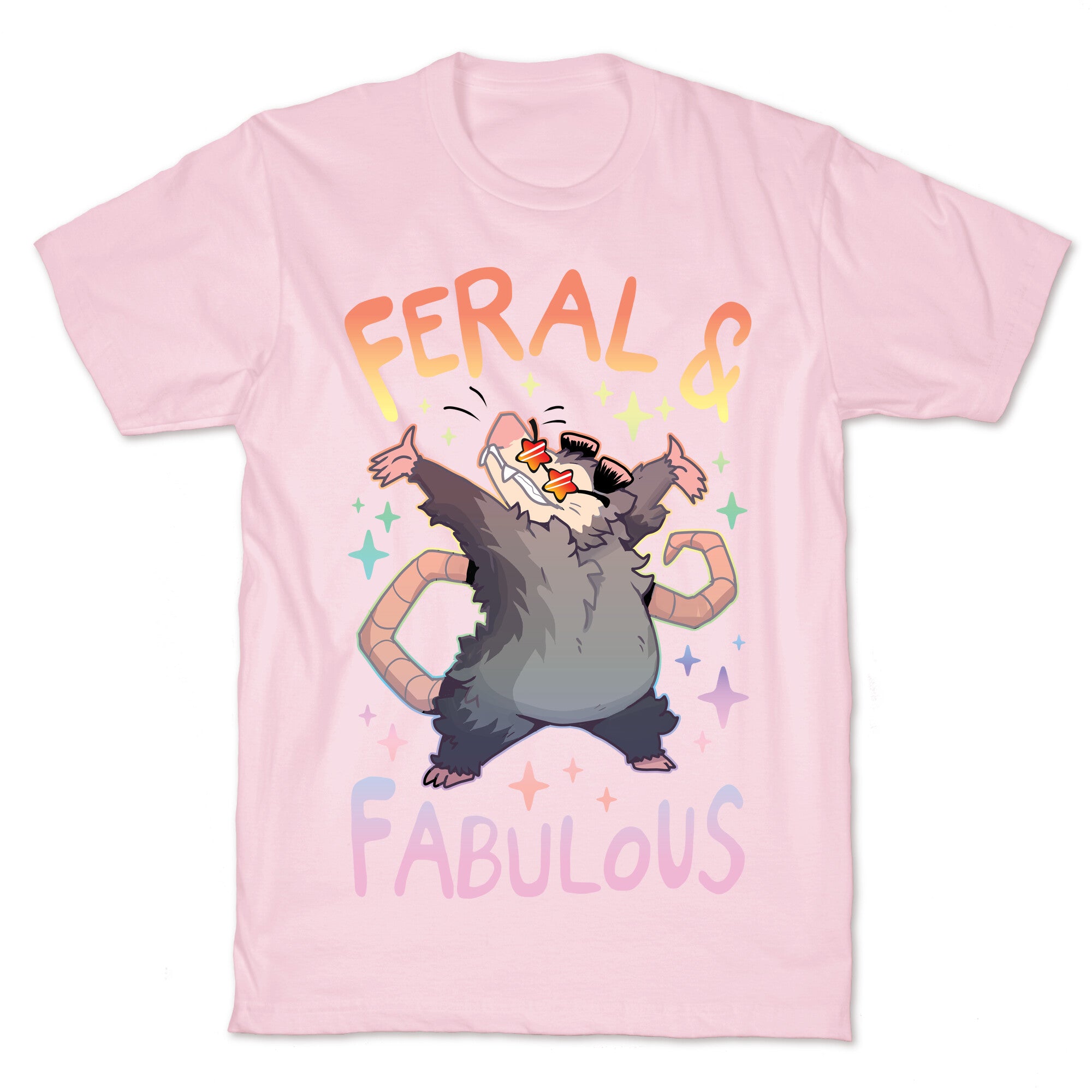 Feral And Fabulous T-Shirt