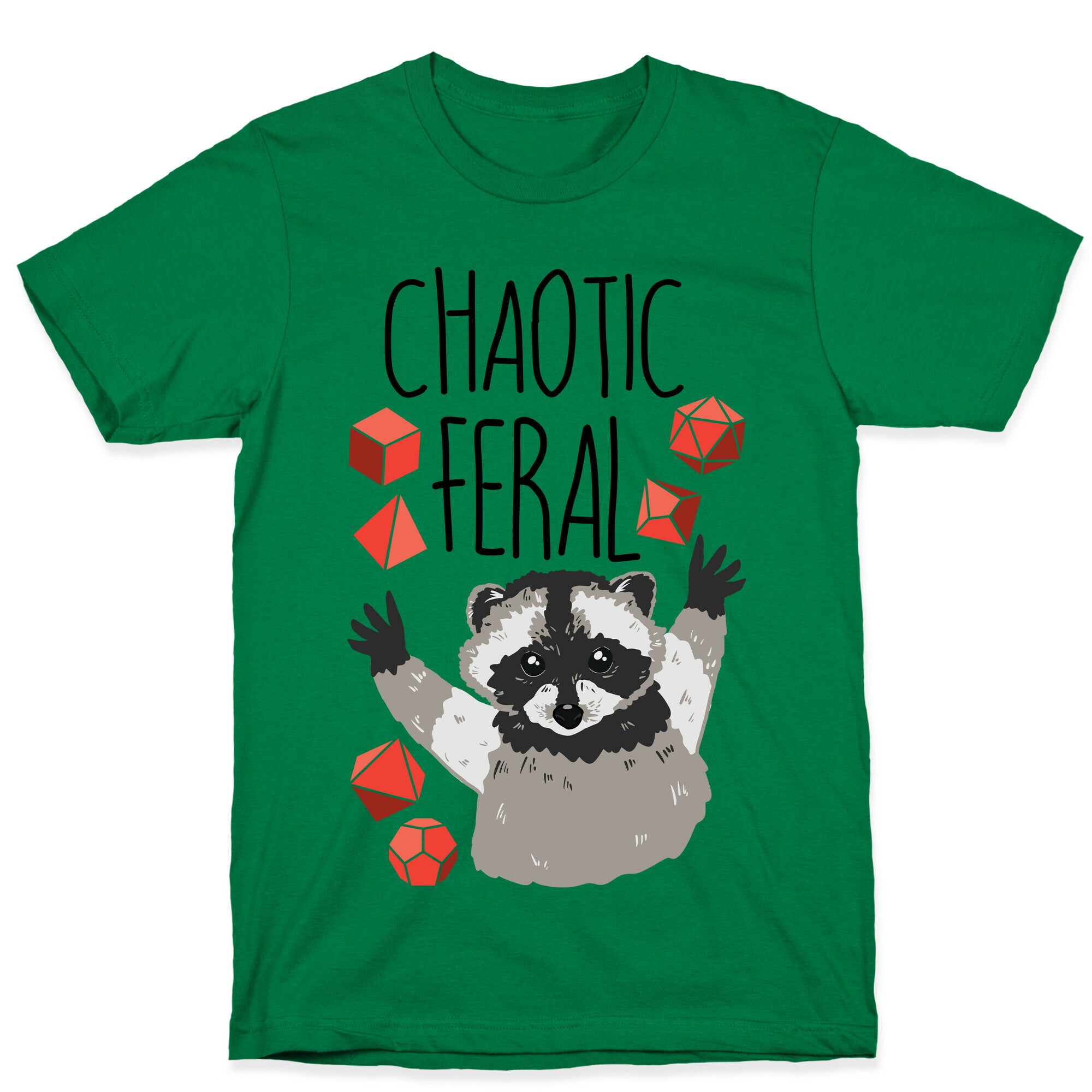 Chaotic Feral T-Shirt