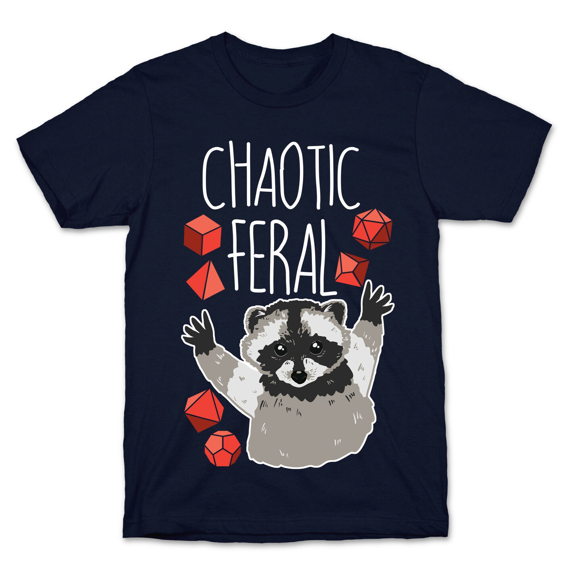 Chaotic Feral T-Shirt