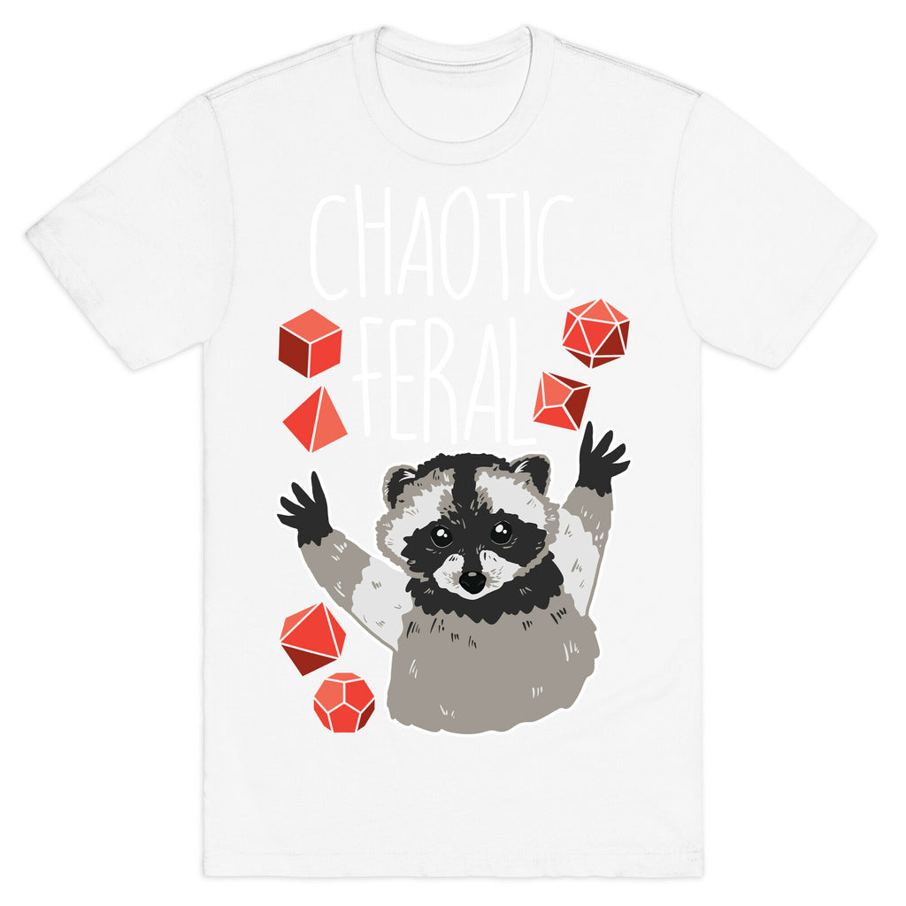 Chaotic Feral T-Shirt