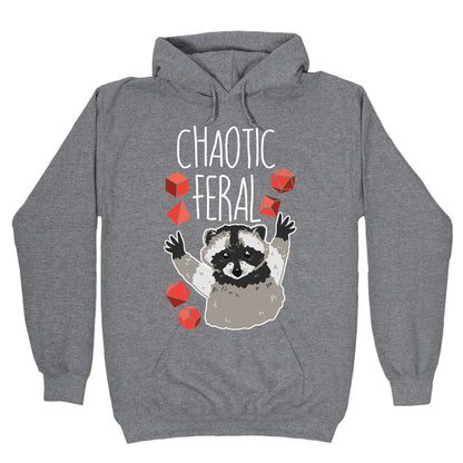 Chaotic Feral Hoodie