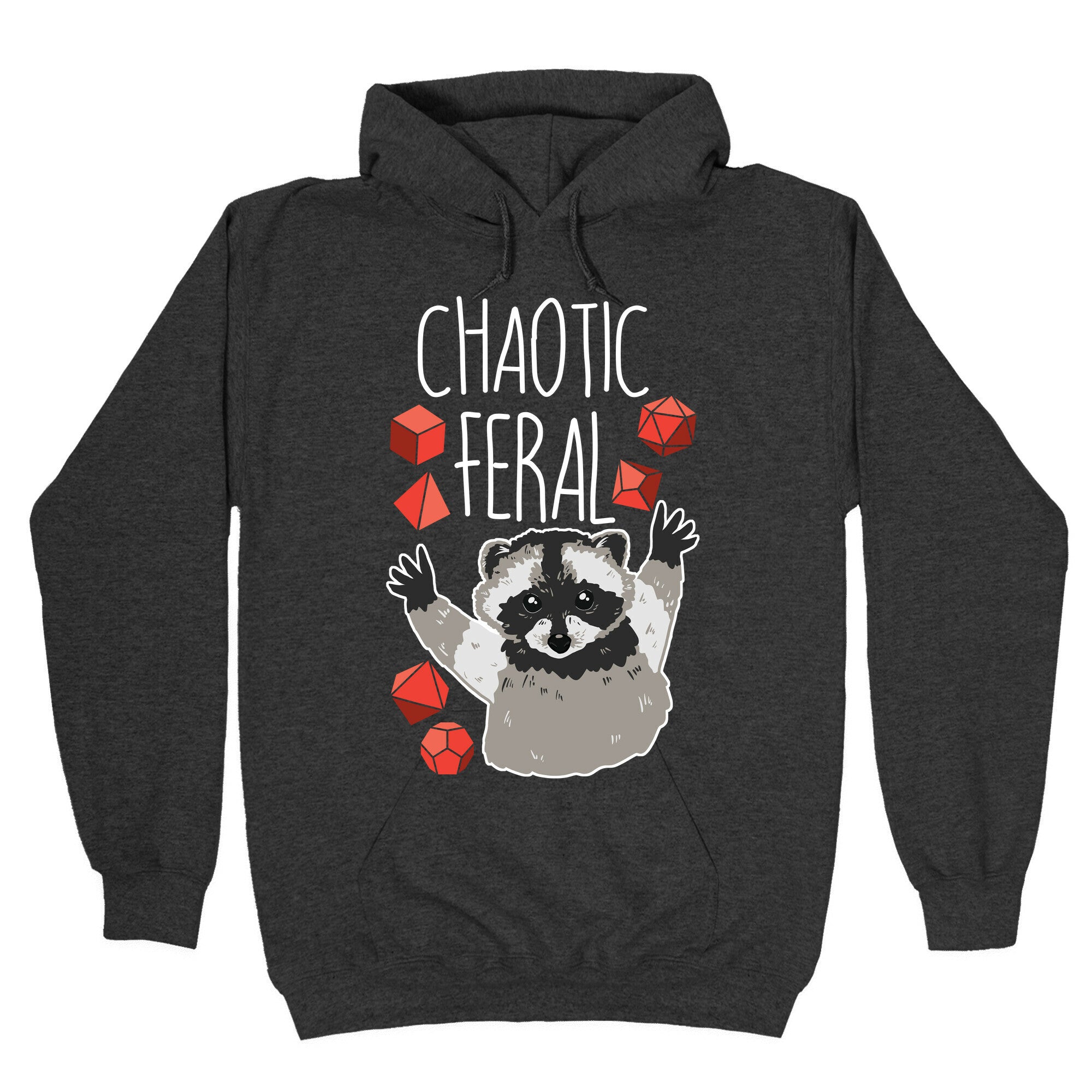 Chaotic Feral Hoodie