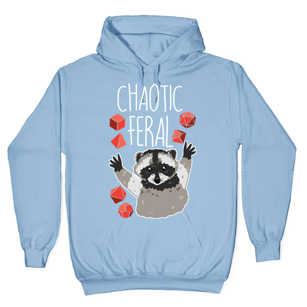 Chaotic Feral Hoodie