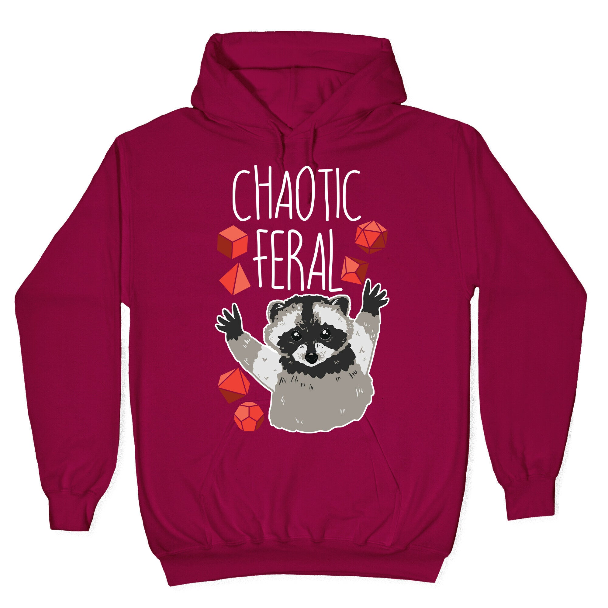 Chaotic Feral Hoodie