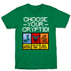 Choose Your Cryptid T-Shirt