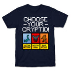 Choose Your Cryptid T-Shirt