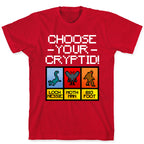 Choose Your Cryptid T-Shirt