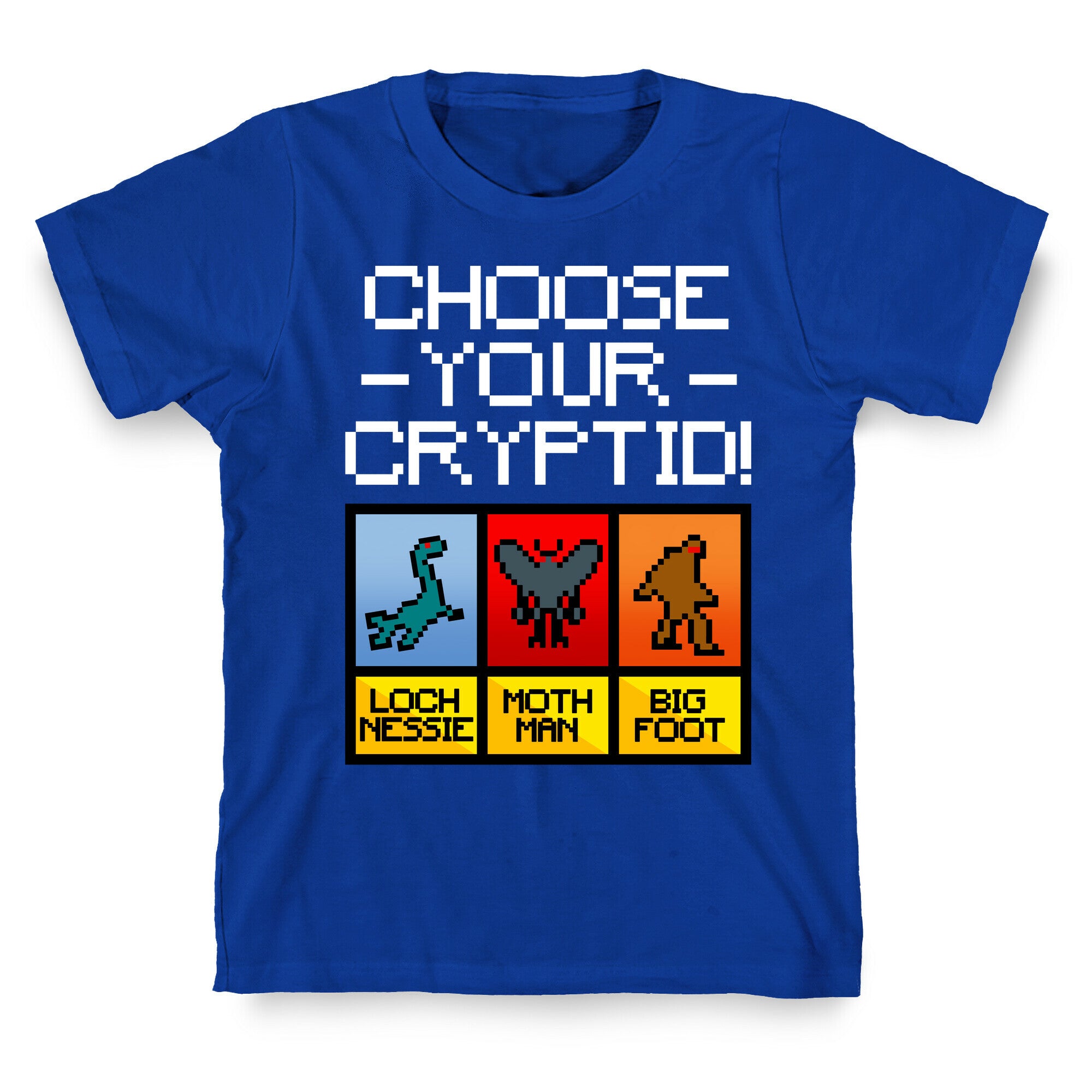 Choose Your Cryptid T-Shirt