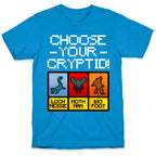 Choose Your Cryptid T-Shirt