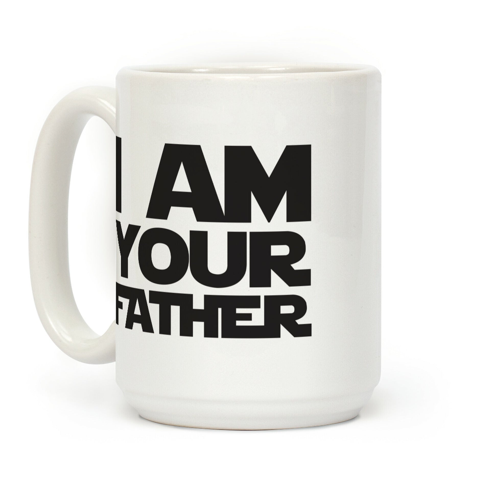 I Am Your Father Coffee Mug