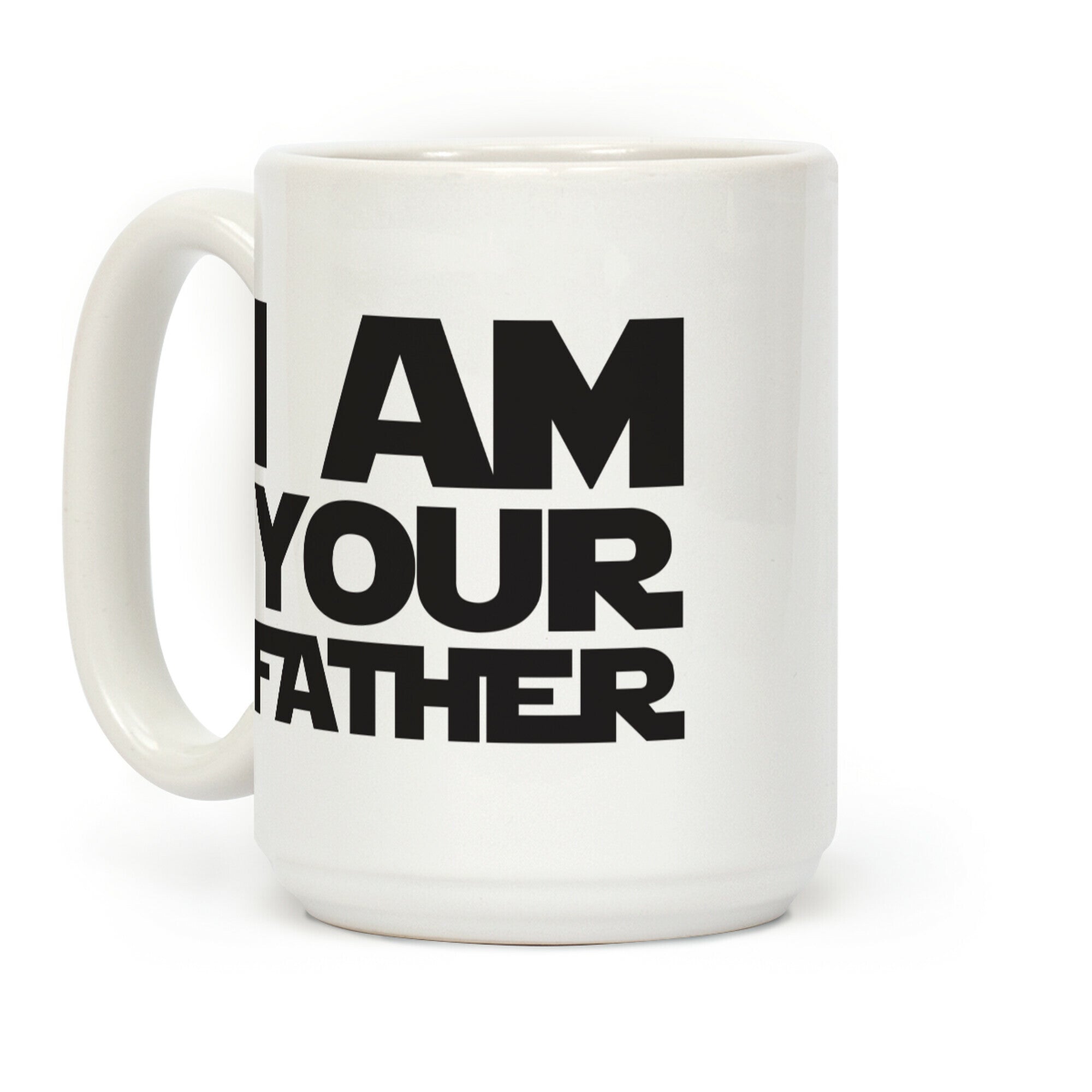 I Am Your Father Coffee Mug