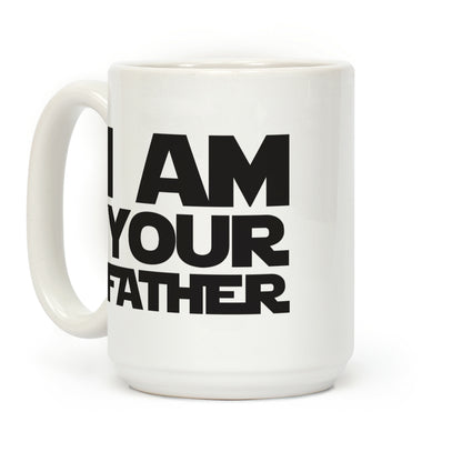 I Am Your Father Coffee Mug
