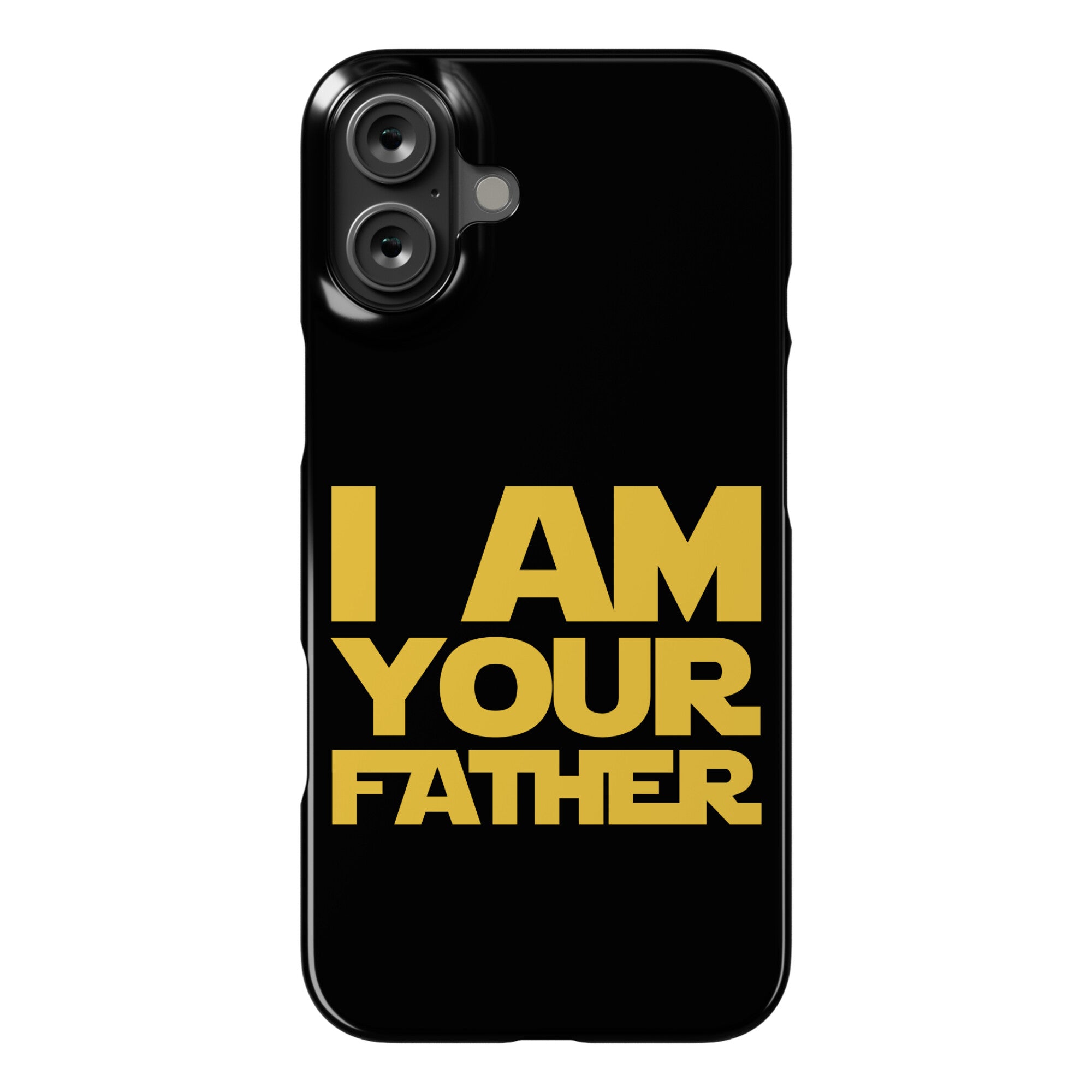 I Am Your Father Phone Case