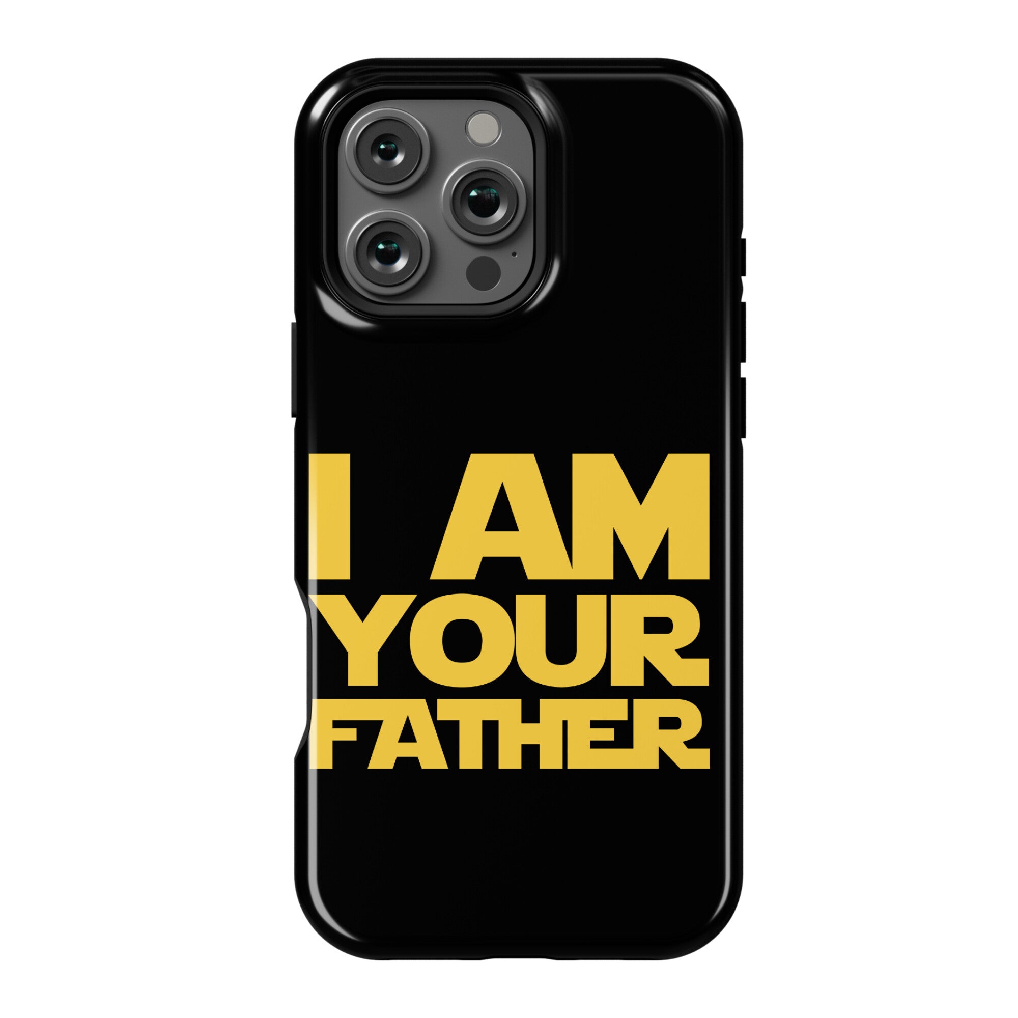 I Am Your Father Phone Case