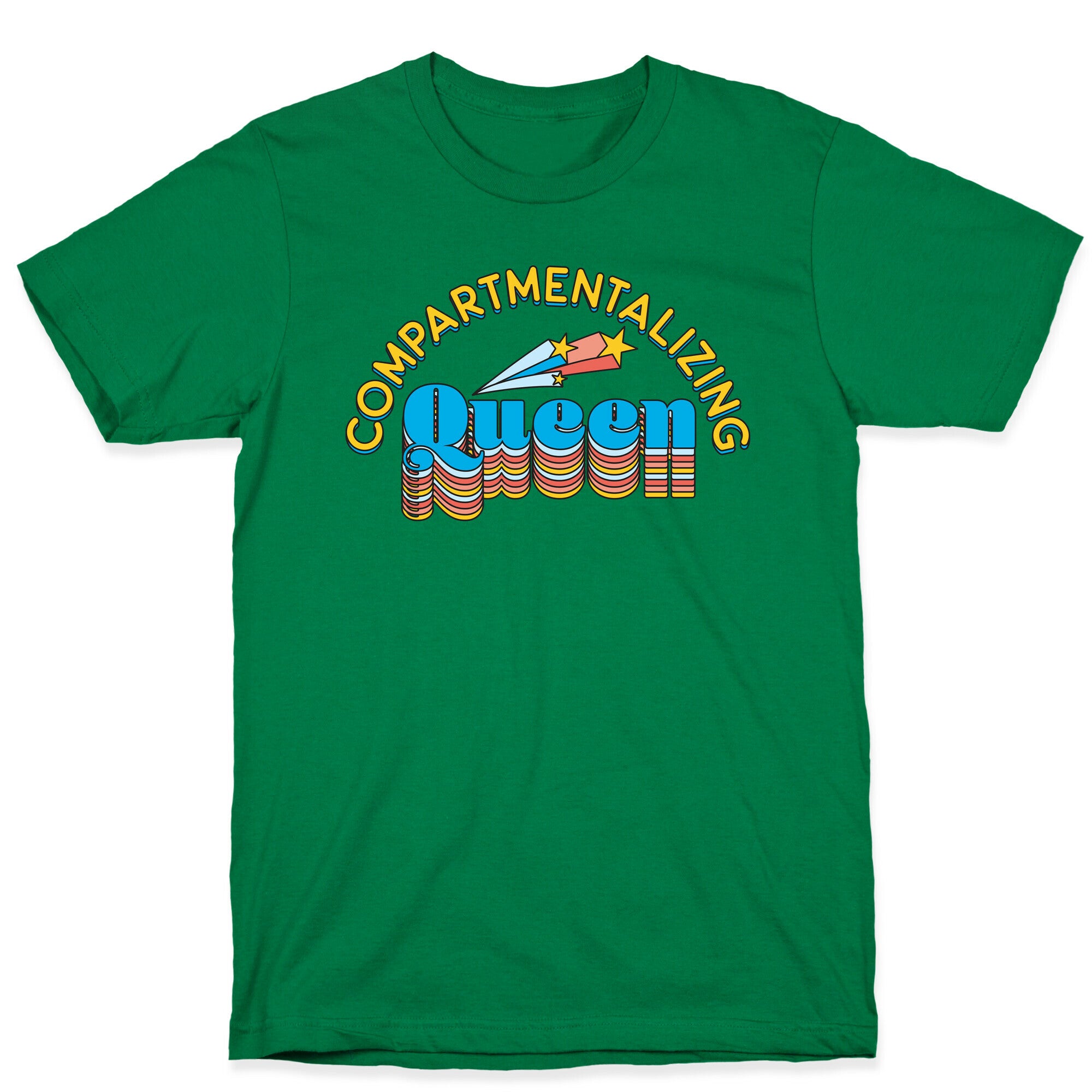 Compartmentalizing Queen T-Shirt