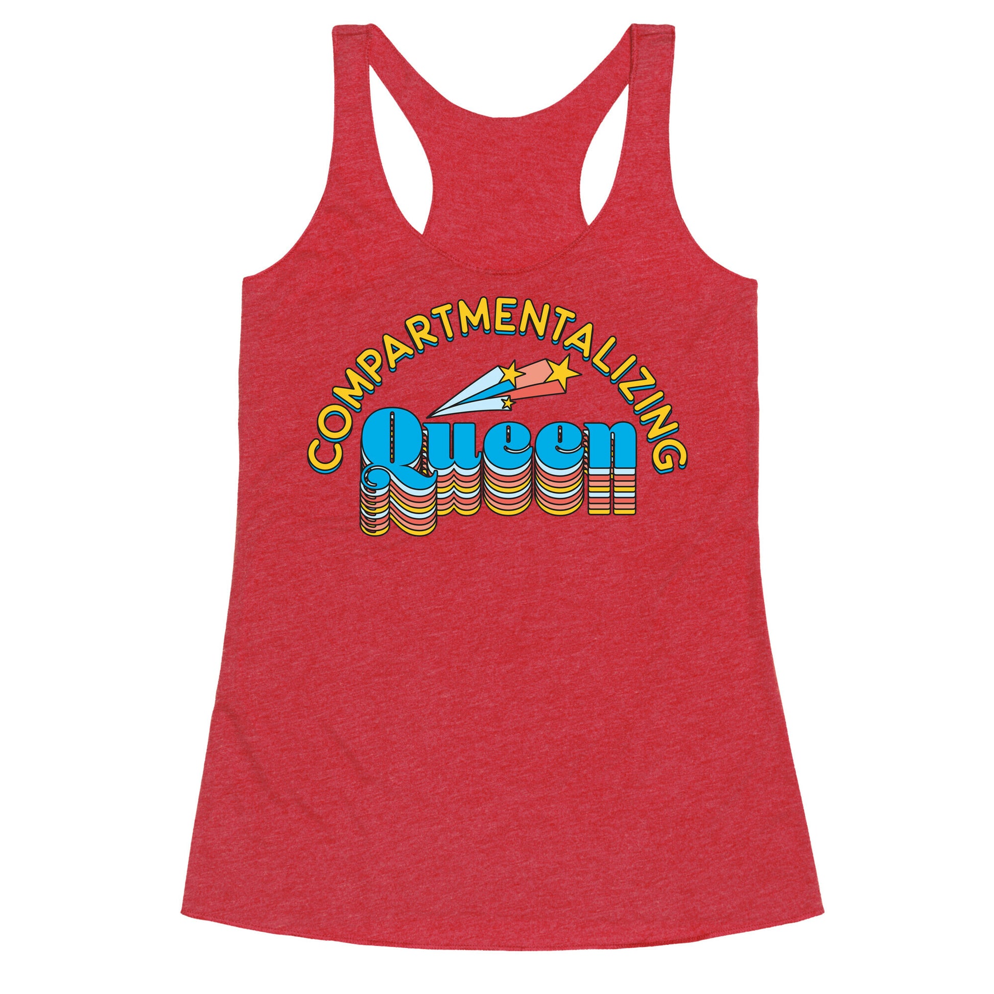 Compartmentalizing Queen Racerback Tank