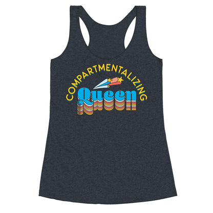 Compartmentalizing Queen Racerback Tank
