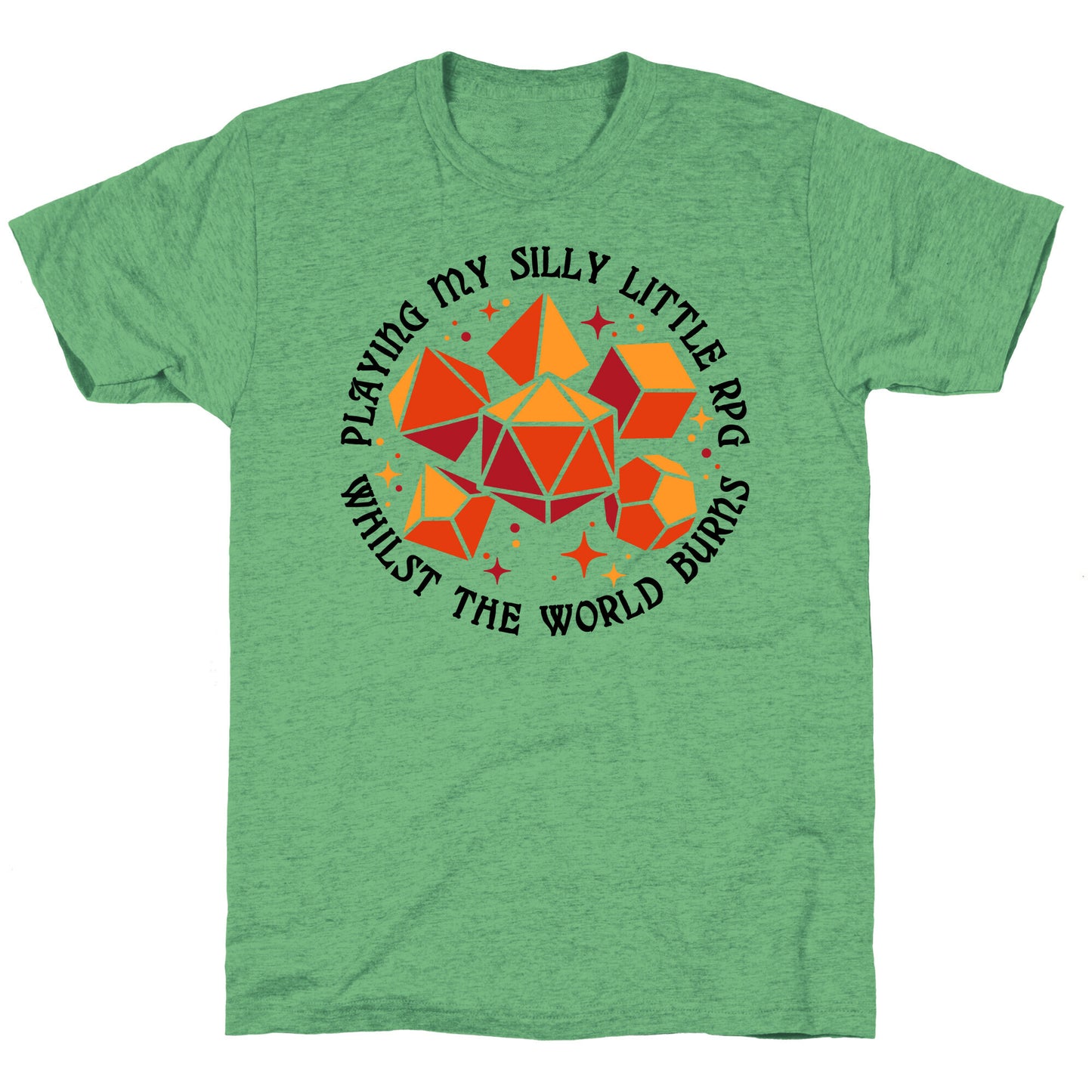 Playing My Silly Little RPG Whilst the World Burns Unisex Triblend Tee