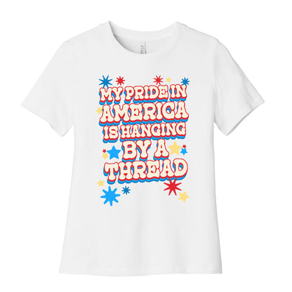 My Pride In America is Hanging By a Thread Women's Cotton Tee