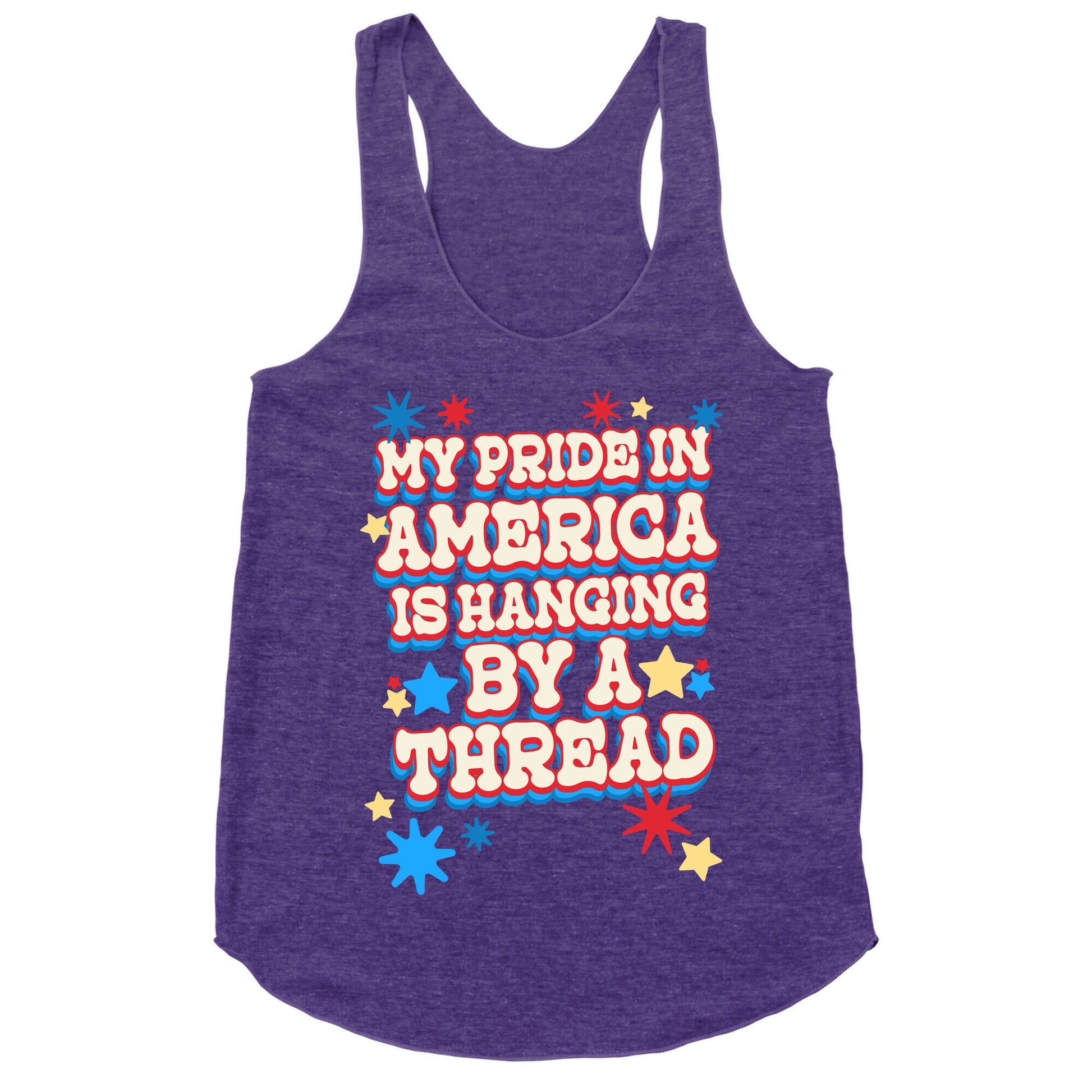 My Pride In America is Hanging By a Thread Racerback Tank