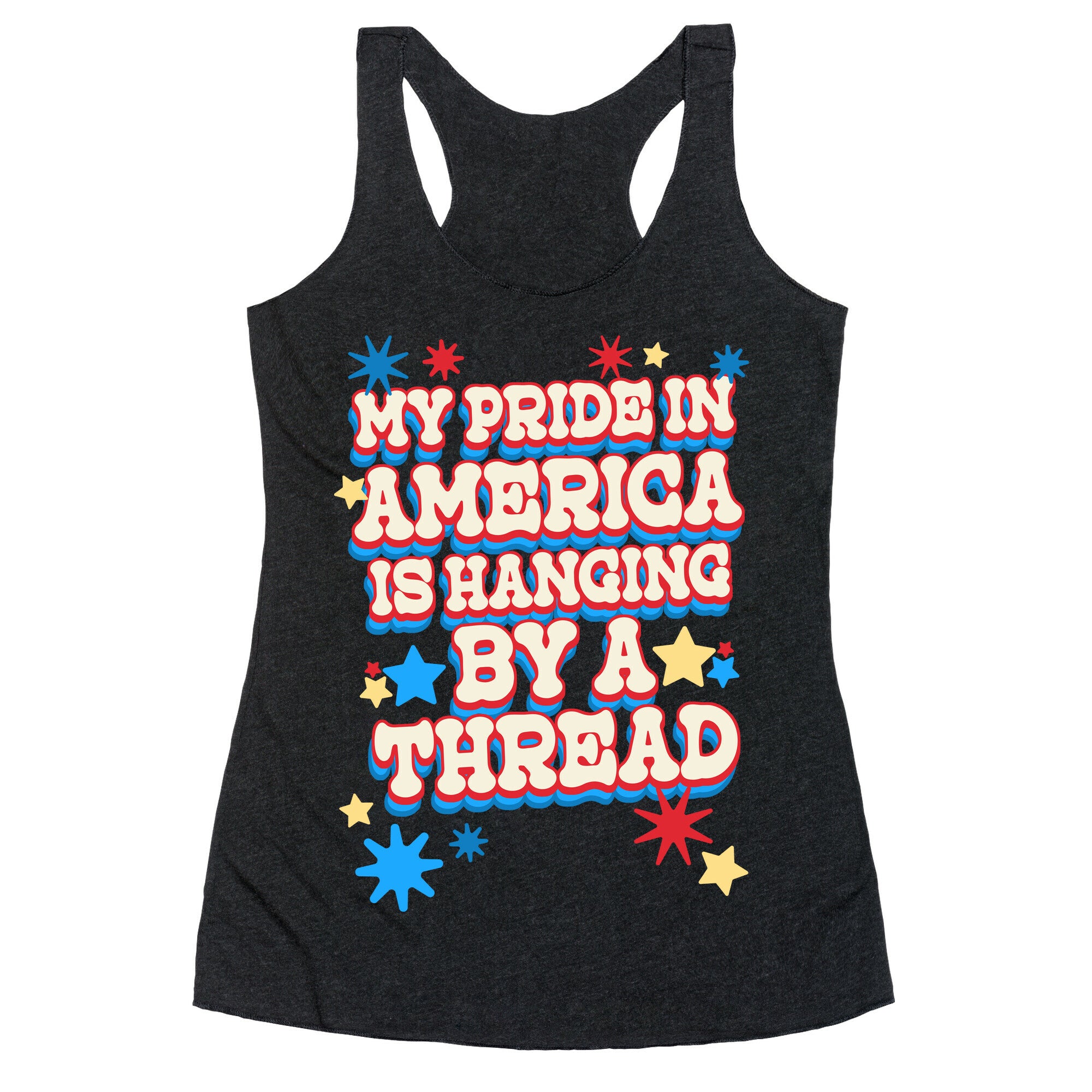 My Pride In America is Hanging By a Thread Racerback Tank