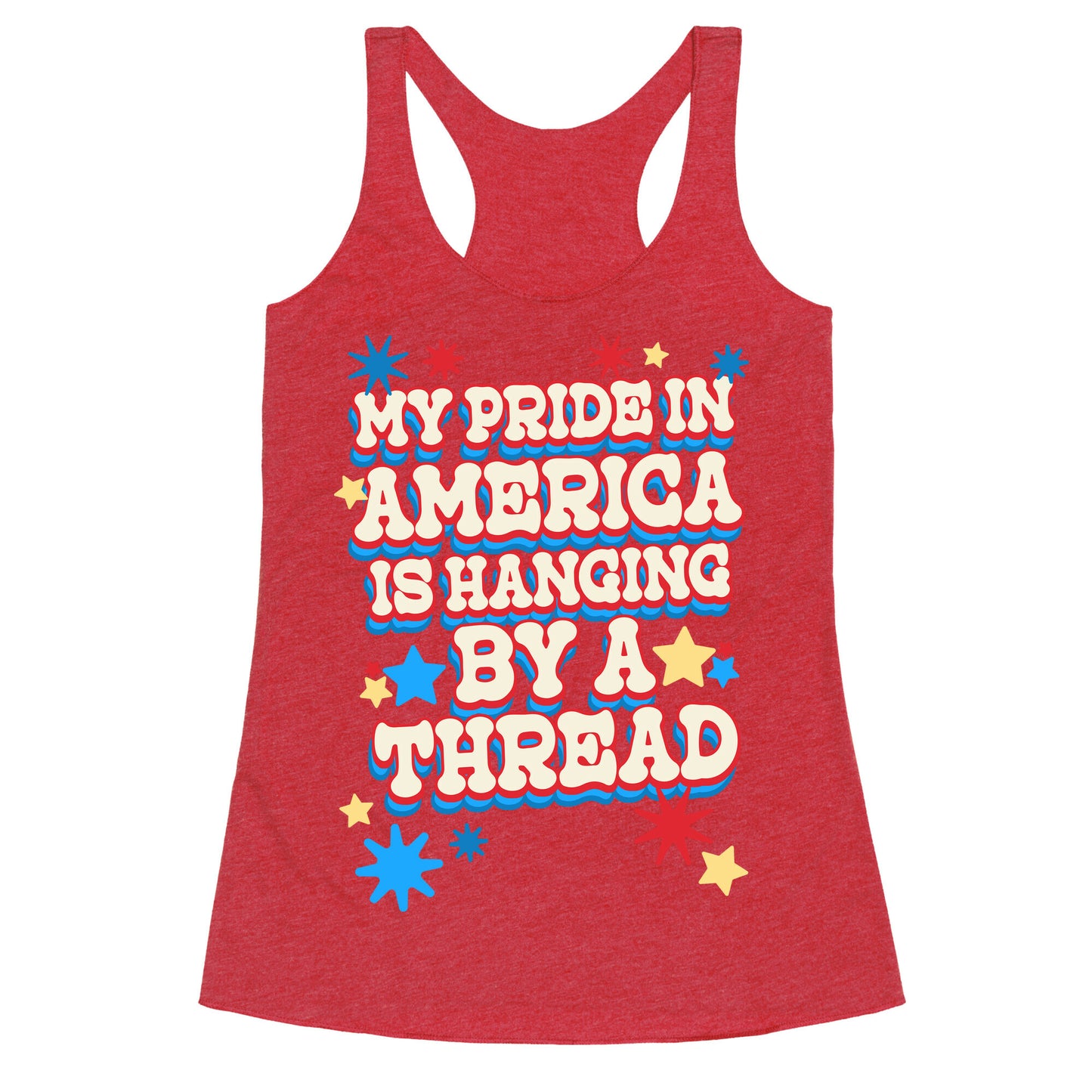 My Pride In America is Hanging By a Thread Racerback Tank