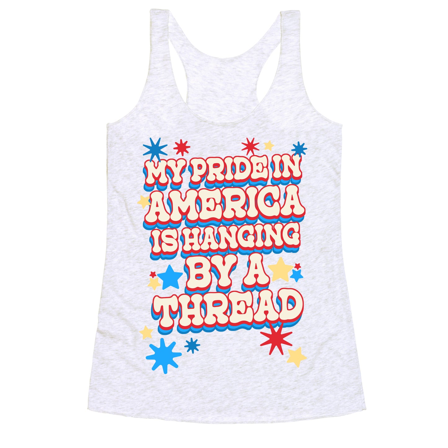 My Pride In America is Hanging By a Thread Racerback Tank