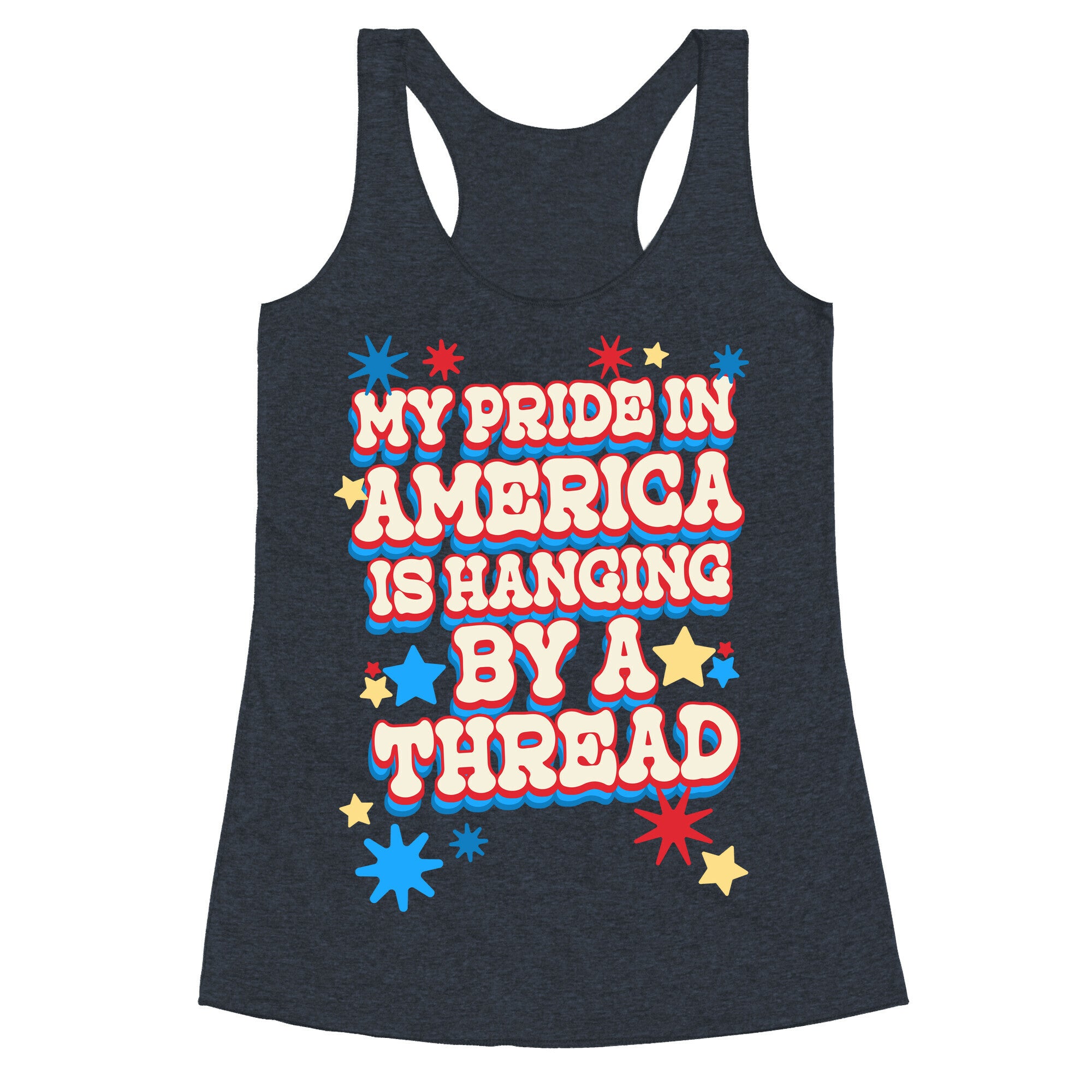 My Pride In America is Hanging By a Thread Racerback Tank