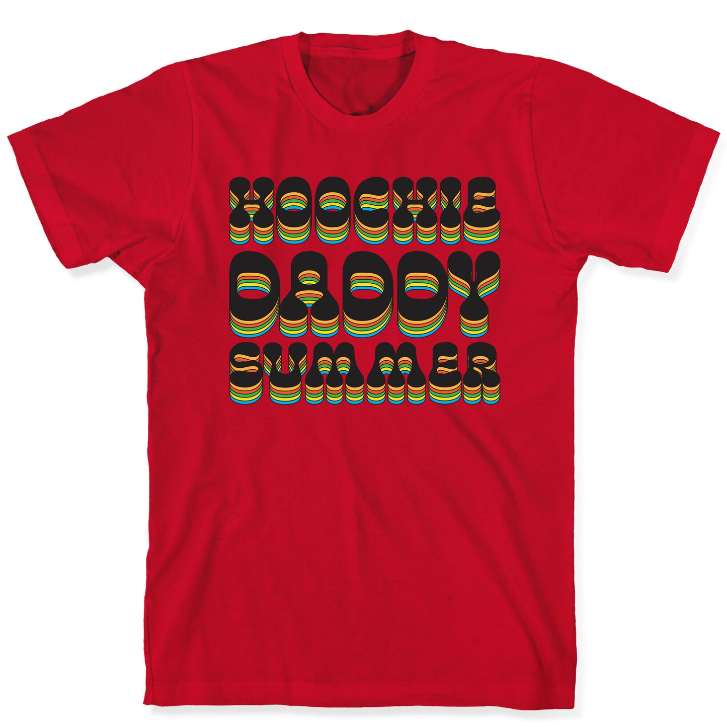 Hoochie Daddy Summer T-Shirt