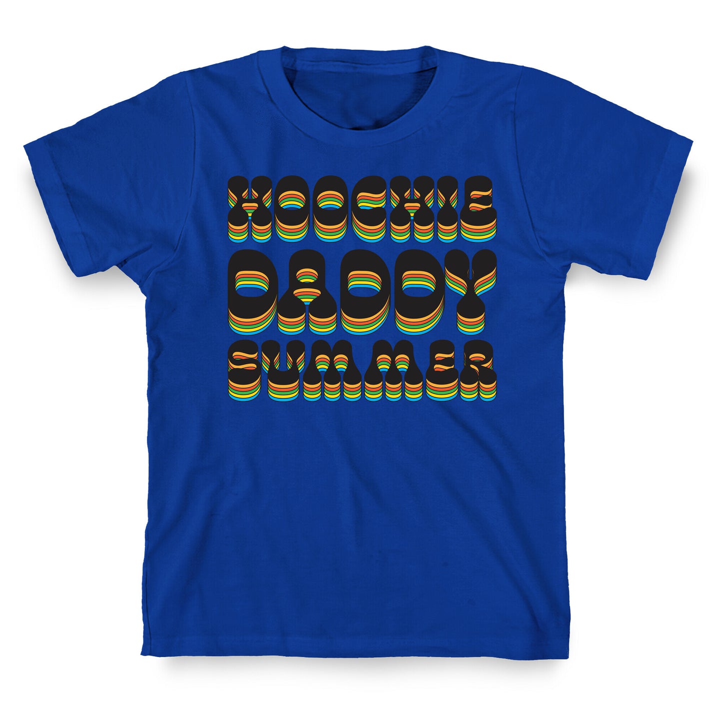 Hoochie Daddy Summer T-Shirt