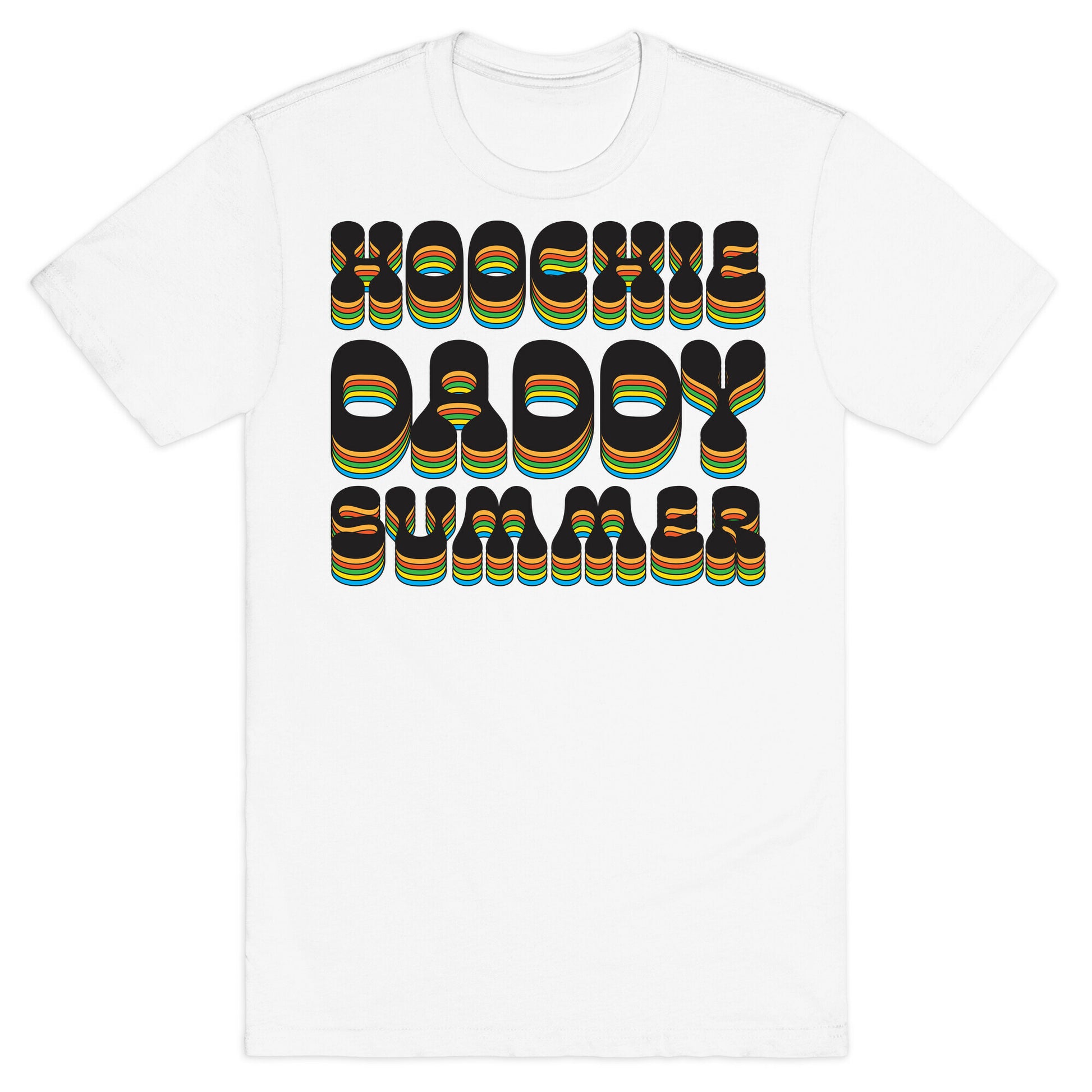 Hoochie Daddy Summer T-Shirt