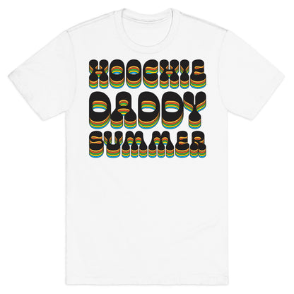 Hoochie Daddy Summer T-Shirt