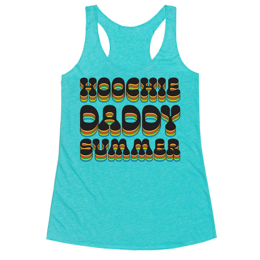 Hoochie Daddy Summer Racerback Tank