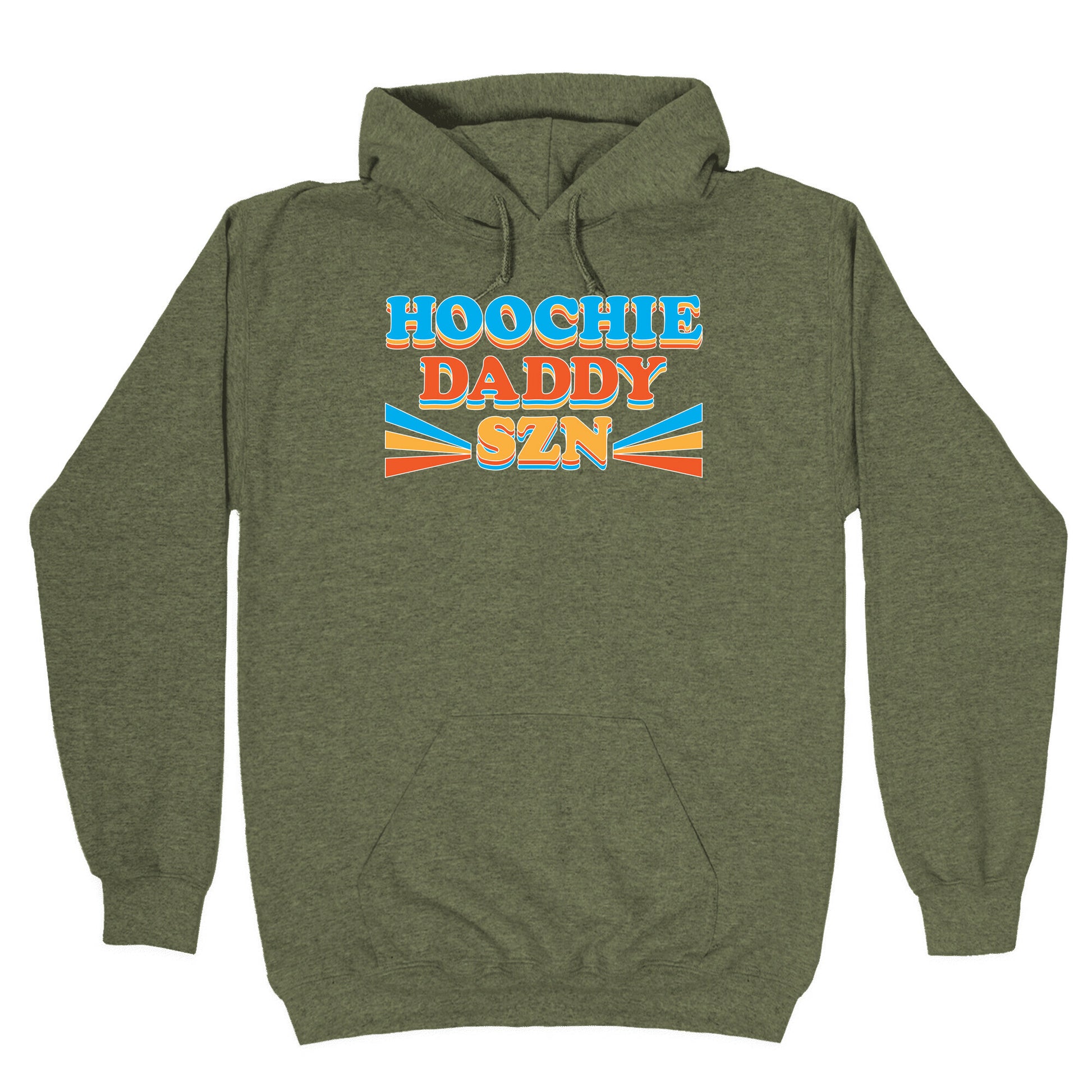 Hoochie Daddy Szn Hoodie