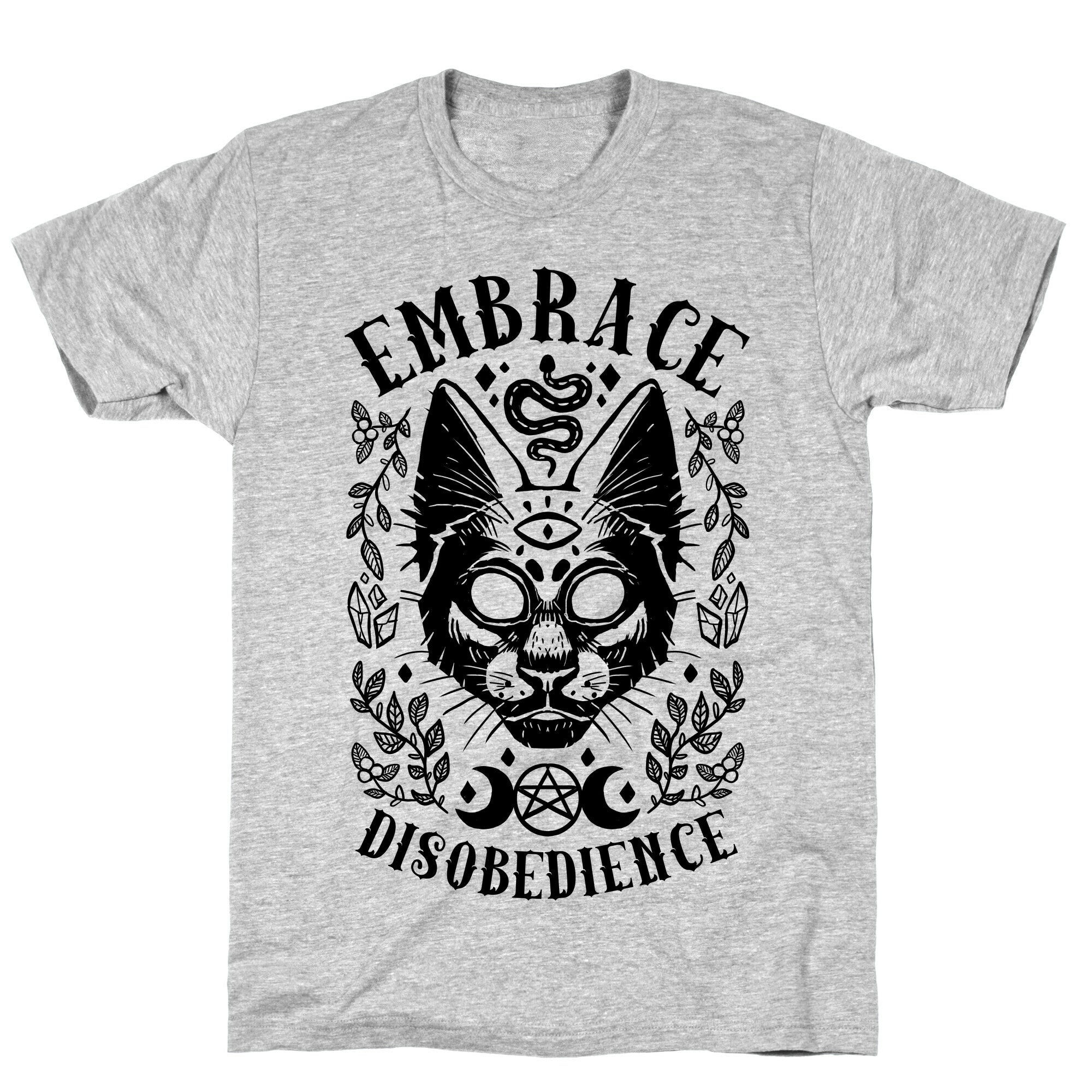 Embrace Disobedience T-Shirt