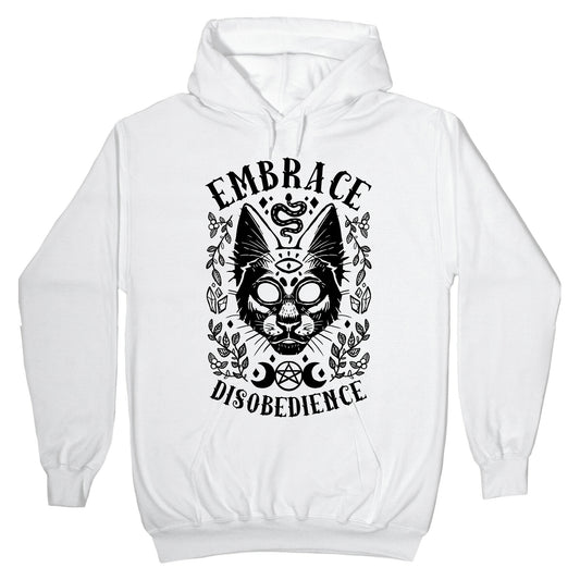 Embrace Disobedience Hoodie