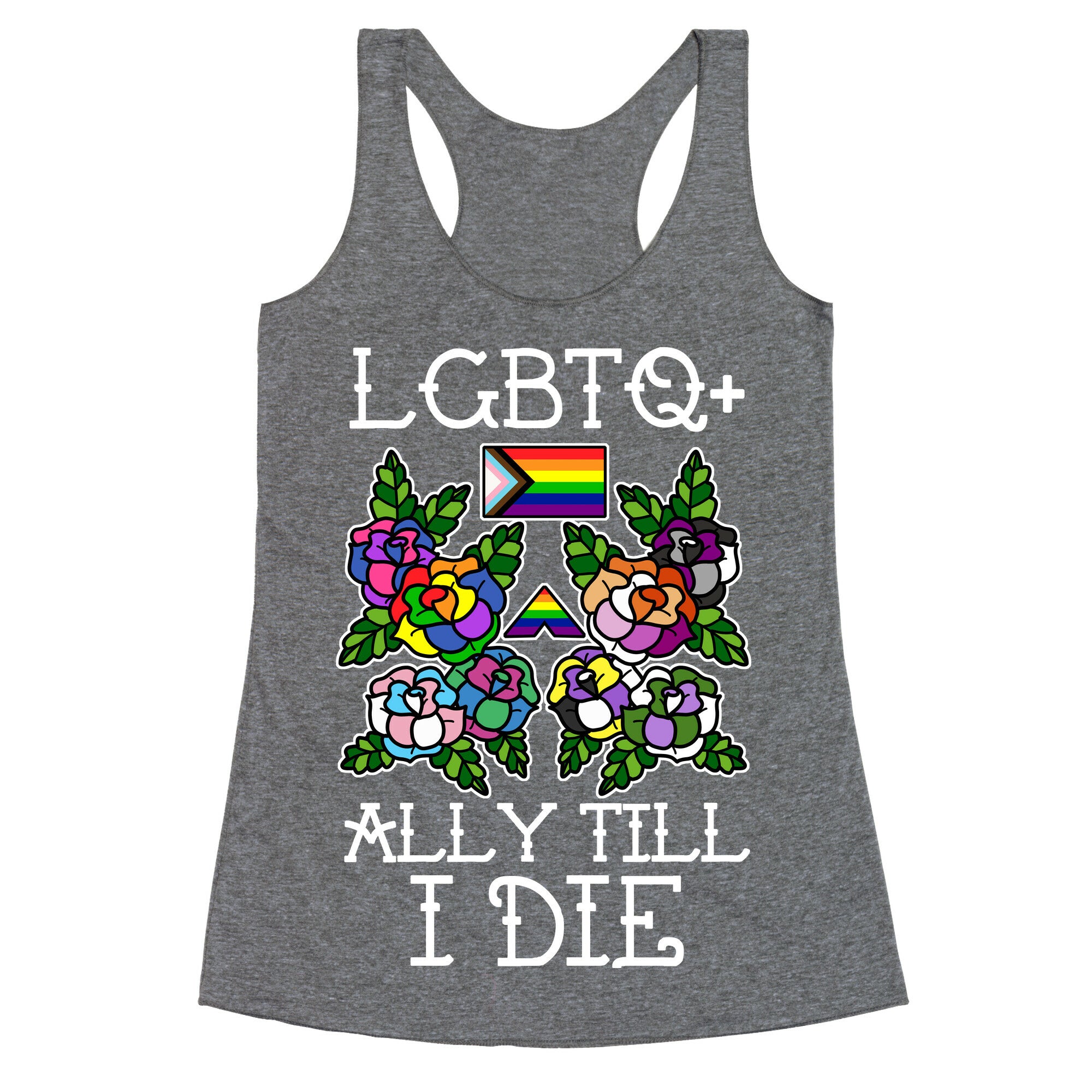 LGBTQ+ Ally Till I Die Racerback Tank