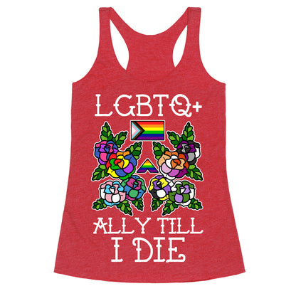 LGBTQ+ Ally Till I Die Racerback Tank