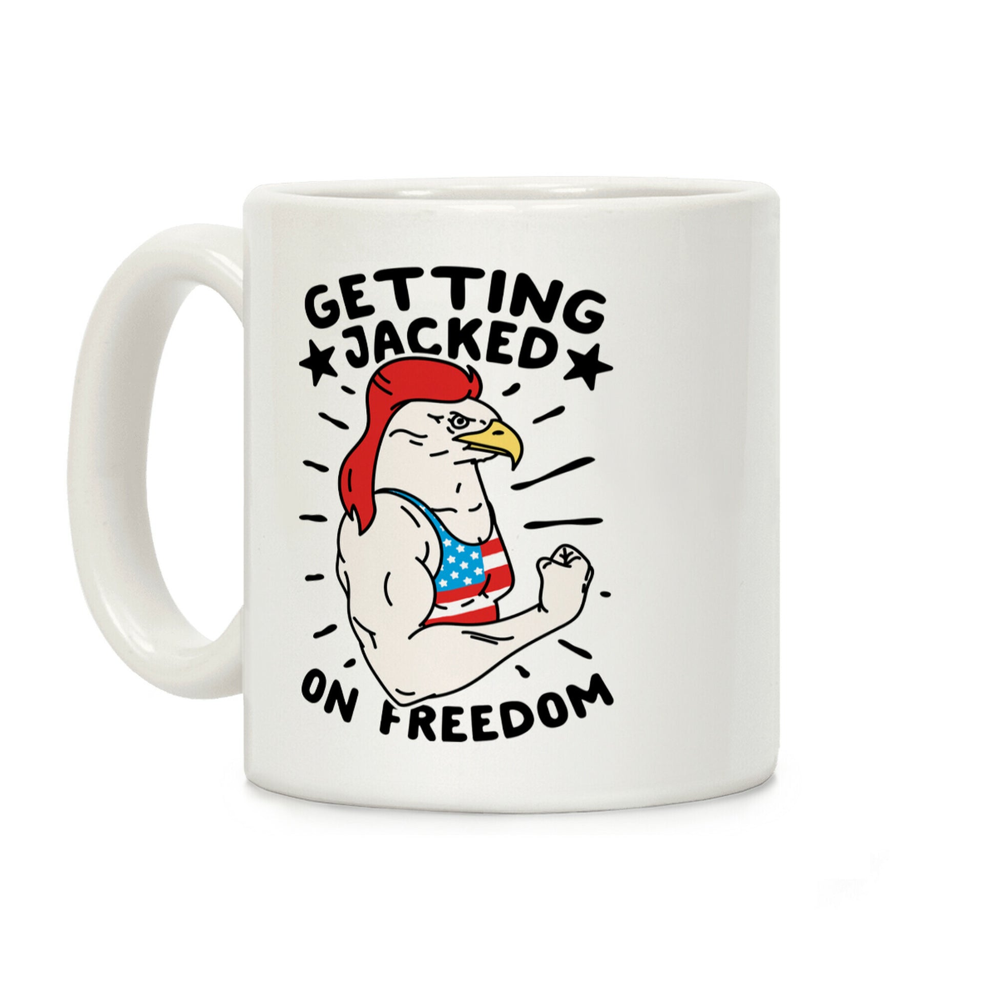 Getting Jacked On Freedom Coffee Mug