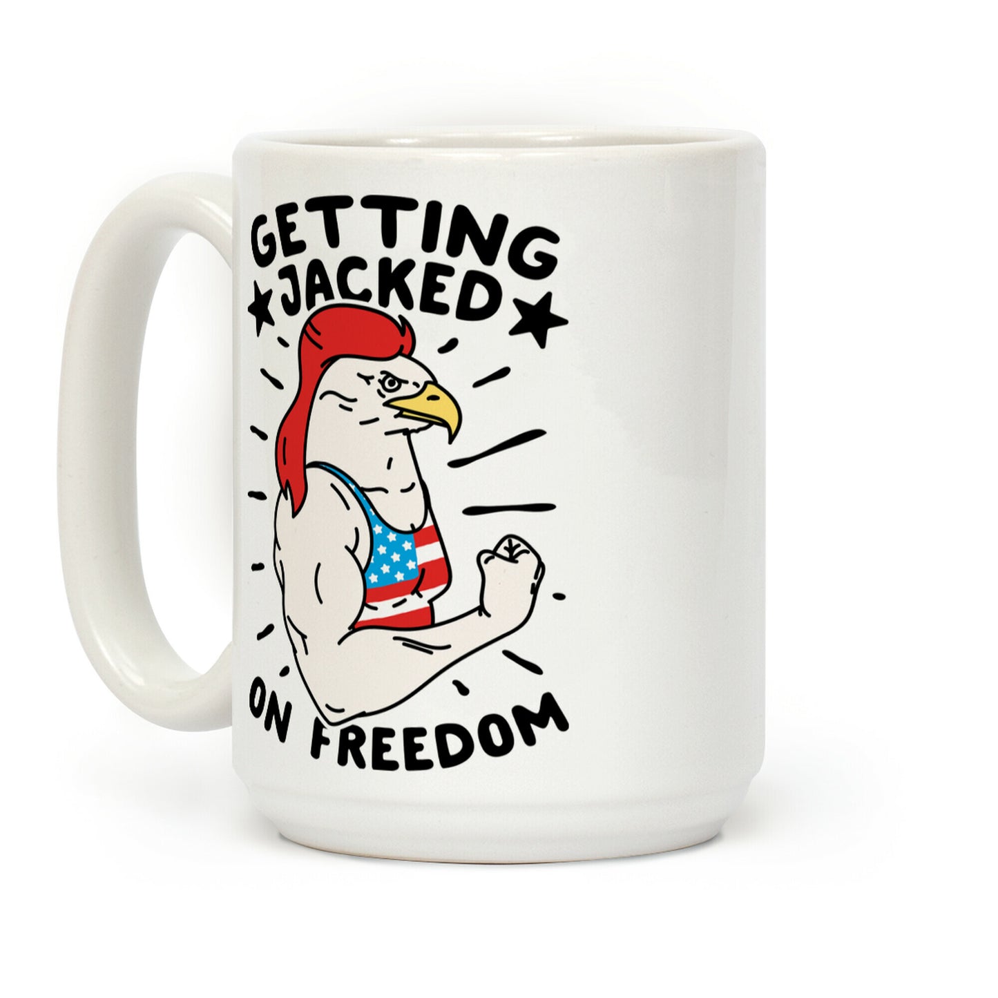 Getting Jacked On Freedom Coffee Mug