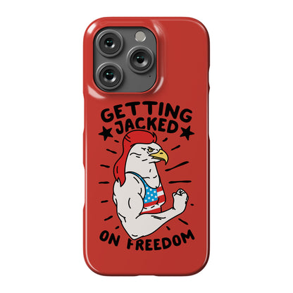 Getting Jacked On Freedom Phone Case