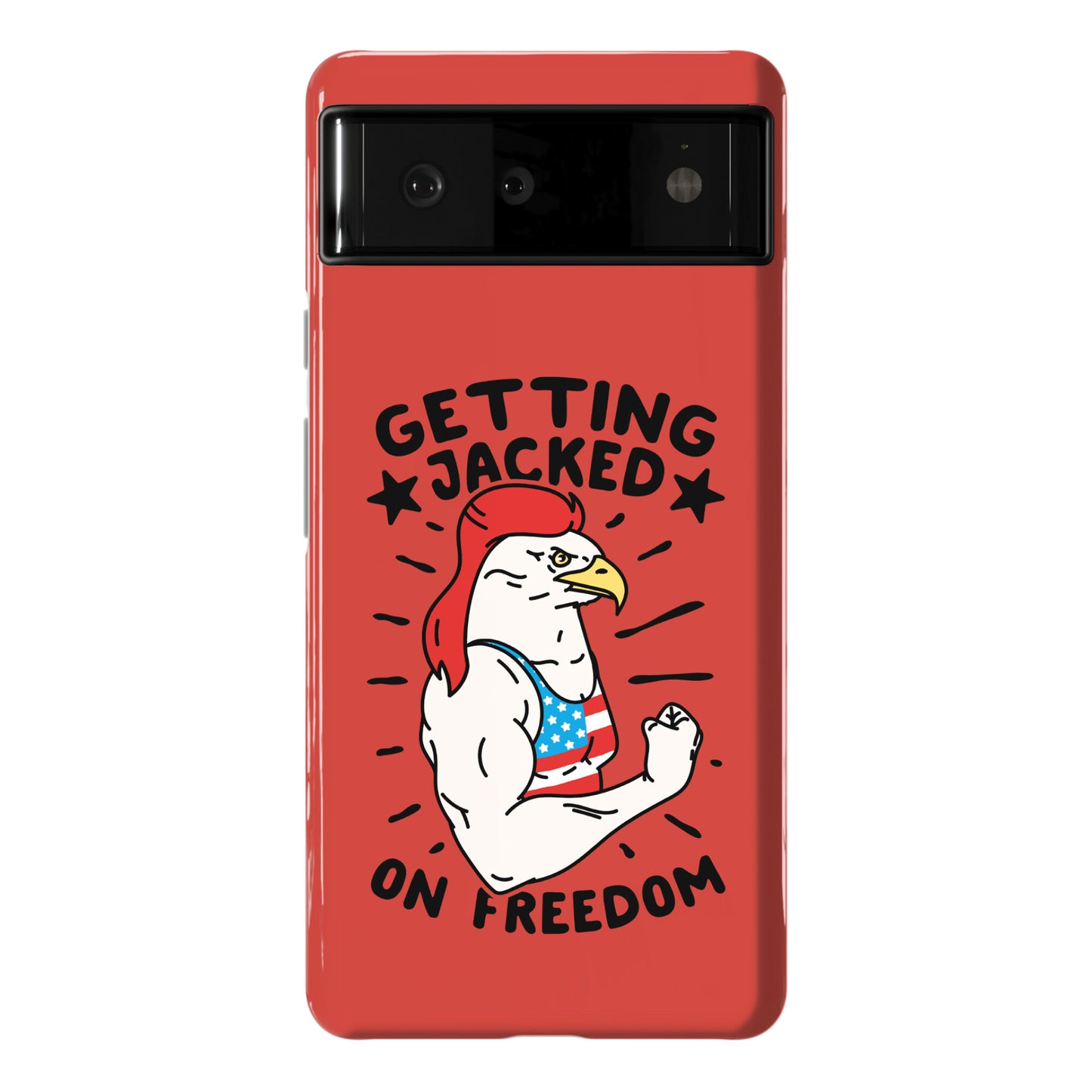 Getting Jacked On Freedom Phone Case