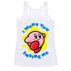 I Want You Inside Me Racerback Tank