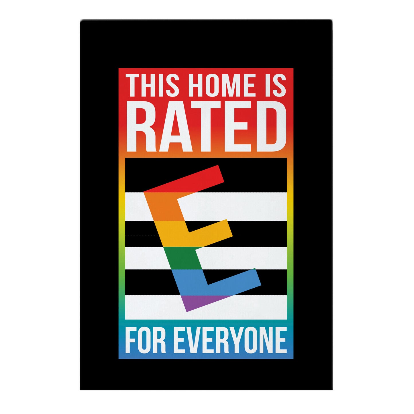 This Home Is Rated E For Everyone Garden Flag