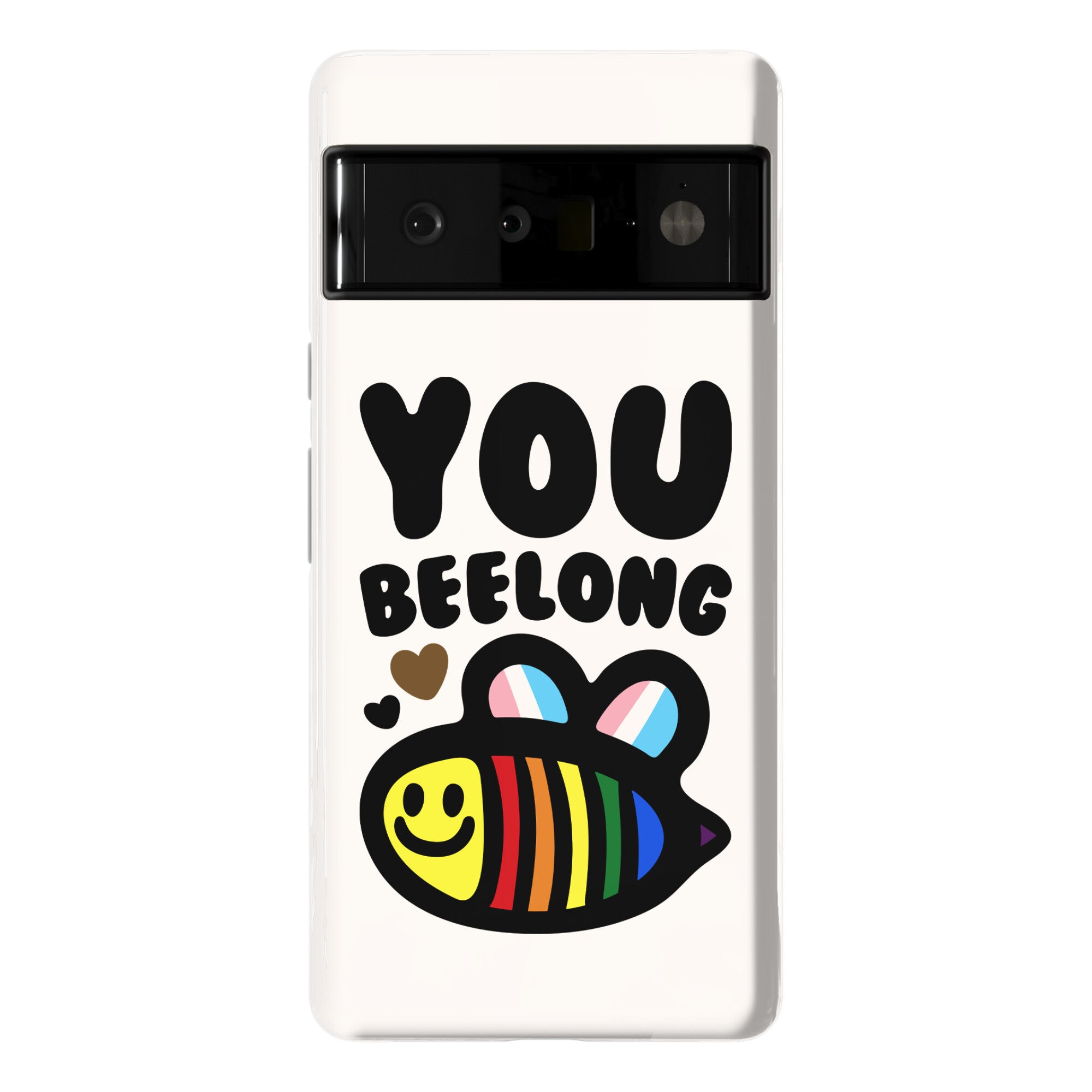 You Beelong Gay Pride Phone Case