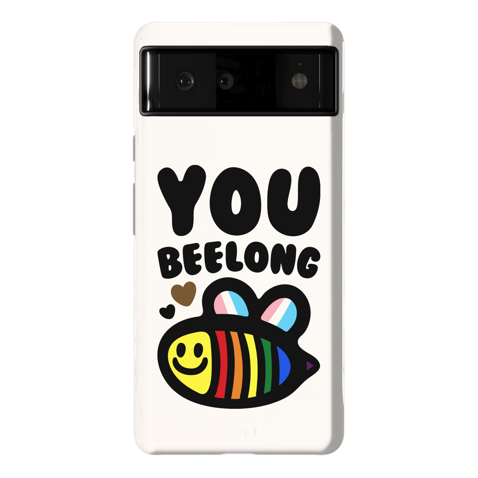 You Beelong Gay Pride Phone Case