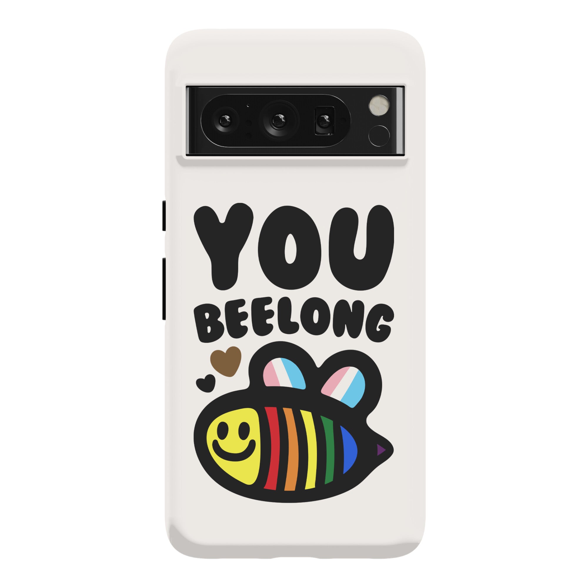 You Beelong Gay Pride Phone Case
