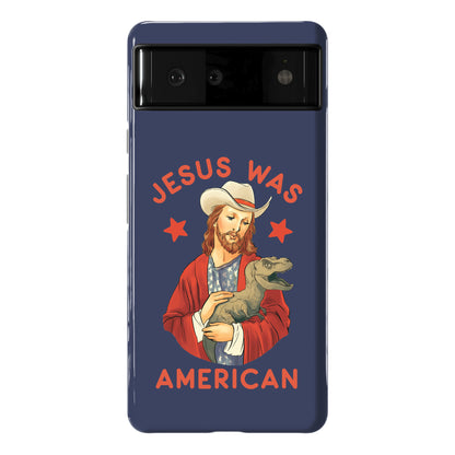 Jesus Was American Phone Case