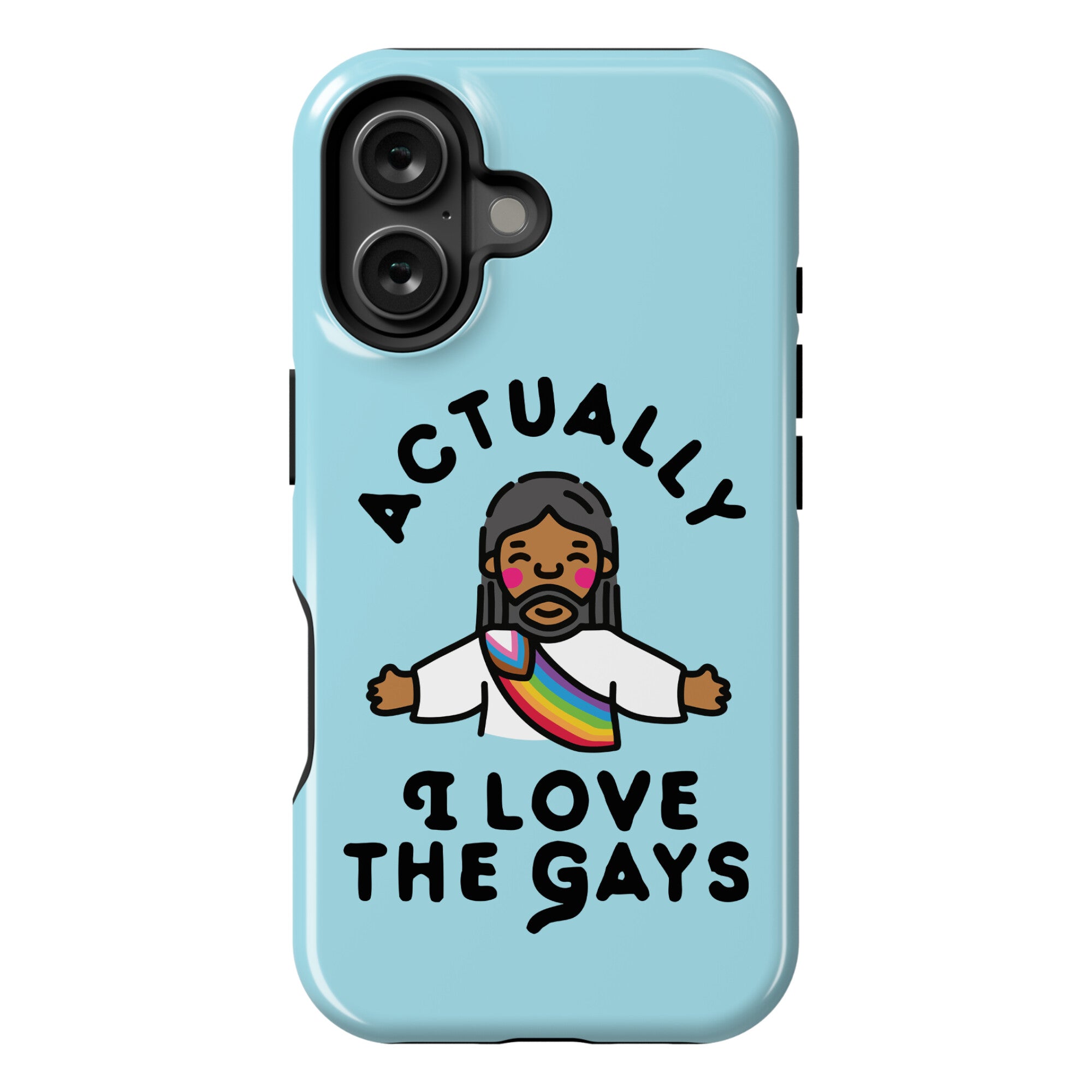 Actually, I Love The Gays (Brown Jesus) Phone Case