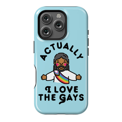 Actually, I Love The Gays (Brown Jesus) Phone Case